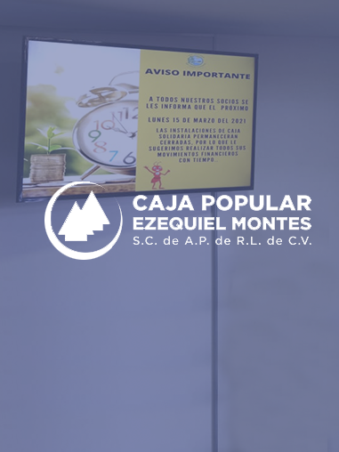 CAJA POPULAR EZEQUIEL MONTES | QUERÉTARO